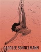 Lotte Johnson, Lotte Bayley Johnson, Chris Bayley, Lotte Johnson, Johnson Lotte - Carolee Schneemann