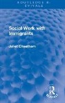 Juliet Cheetham, Cheetham Juliet - Social Work With Immigrants