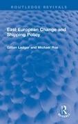 Gillian Ledger, Gillian Roe Ledger,  Ledger Gillian, Michael Roe - East European Change and Shipping Policy