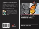 Ana Laura Reyes Rivera - Terapia della Gestalt: un modo di vivere