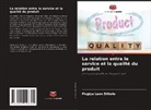 Mugiya Leon Sithole - La relation entre le service et la qualité du produit