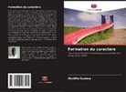Wycliffe Osabwa - Formation du caractère