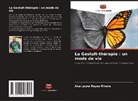 Ana Laura Reyes Rivera - La Gestalt-thérapie : un mode de vie