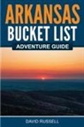 David Russell - Arkansas Bucket List Adventure Guide