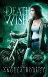 Angela Roquet - Death Wish