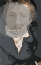 Roland Hoja - heine bei brecht