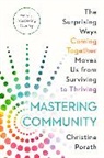 Christine Porath - Mastering Community