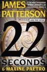 Maxine Paetro, James Patterson, James/ Paetro Patterson - 22 Seconds