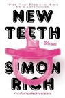 Simon Rich, Rich Simon - New Teeth