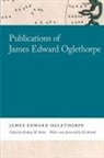 James Oglethorpe - Publications of James Edward Oglethorpe