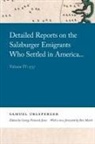 Samuel Urlsperger - Detailed Reports on the Salzburger Emigrants Who Settled in America...
