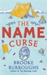 Brooke Burroughs, Alexander Cendese, Lauren Ezzo - The Name Curse (Hörbuch)