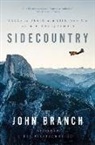 John Branch - SIDECOUNTRY 8211 TALES OF DEATH AND