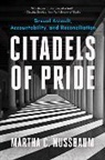 Martha C Nussbaum, Martha C. Nussbaum, Martha C. (University of Chicago) Nussbaum - Citadels of Pride