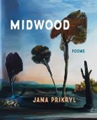 Jana Prikryl, Prikryl Jana - Midwood