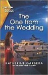 Katherine Garbera - The One from the Wedding