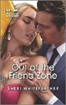 Sheri White Feather, Sheri WhiteFeather - Out of the Friend Zone