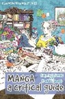 Ronald Stewart, SUZUKI, Shige (CJ) Suzuki, Chris Gavaler - Manga