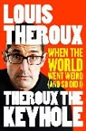Louis Theroux, THEROUX LOUIS - Theroux The Keyhole