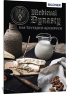 Anja Schmid - Medieval Dynasty - Das Tavernenkochbuch