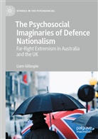 Liam Gillespie - The Psychosocial Imaginaries of Defence Nationalism