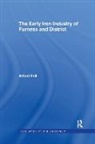 Alfred Fell, Fell Alfred - The Early Iron Industry of Furness and Districts
