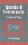 J. Calvin Giddings, Giddings J. Caluin - Dynamics of Chromatography