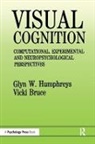 Vicki Bruce, Bruce Vicki, Glyn W. Humphreys, Humphreys Glyn W. - Visual Cognition