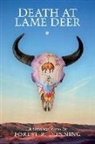 Forest B. Dunning - Death at Lame Deer