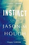 Jason M Hough, Jason M. Hough - Instinct
