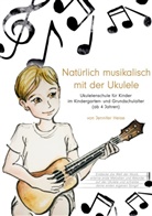 Jennifer Heise - Natürlich musikalisch mit der Ukulele