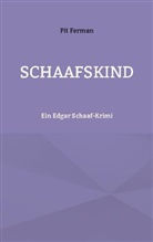 Pit Ferman - Schaafskind