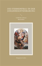 Margareta Gruber - Die Sternenfrau in der Johannesoffenbarung