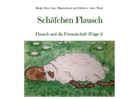 Edwin W Lüer, Edwin W. Lüer, Renja Sylva Lüer, Renj Sylva Lüer, Renja Sylva Lüer - Schäfchen Flausch