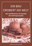 Angelika Dorothea Albrecht - Ein Bau erobert die Welt