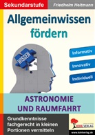 Friedhelm Heitmann - Allgemeinwissen fördern Astronomie & Raumfahrt