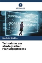 Gladwin Bhebhe - Teilnahme am strategischen Planungsprozess