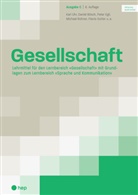 Daniel Bösch, Peter Egli, Michael Rohner, Flavia Sutter, Karl Uhr, Daniel Bösch... - Gesellschaft Ausgabe C (Print inkl. digitaler Ausgabe)