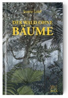 Jeanne Lohff, Jeanne Lohff - Der Wald ohne Bäume