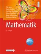Tilo Arens, Frank Hettlich, Christian Karpfinger, Ulrich Kockelkorn, Klaus Lichtenegger, Hellmuth Stachel - Mathematik, m. 1 Buch, m. 1 E-Book