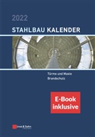 Ulrike Kuhlmann - Stahlbau-Kalender 2022, m. 1 Buch, m. 1 E-Book, 2 Teile