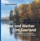Thomas Reinhardt - Seen und Weiher im Saarland