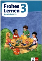 Eva Brehm, Miriam Gottschalk, Madeleine u Kreller - Frohes Lernen Sprachbuch 3. Ausgabe Bayern