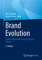 Gaiser, Gaiser, Brigitte Gaiser, Elk Theobald, Elke Theobald - Brand Evolution