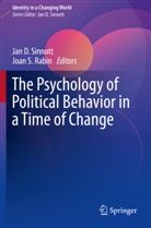 Ja D Sinnott, Jan D Sinnott, Joan S. Rabin, S Rabin, S Rabin, Jan D. Sinnott - The Psychology of Political Behavior in a Time of Change