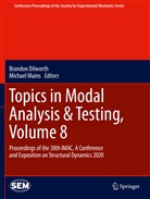 Brando Dilworth, Brandon Dilworth, Mains, Mains, Michael Mains - Topics in Modal Analysis & Testing, Volume 8