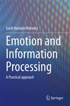 Sachi Nandan Mohanty, Sach Nandan Mohanty, Sachi Nandan Mohanty - Emotion and Information Processing