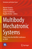 Albert Cardona, Alberto Cardona, Rogelio Hecker, Sergio Preidikman, Sergio Preidikman et al, Martín Pucheta - Multibody Mechatronic Systems