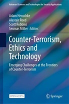 Adam Henschke, Seumas Miller, Alastai Reed, Alastair Reed, Scott Robbins, Scott Robbins et al - Counter-Terrorism, Ethics and Technology