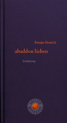 Franjo Francic - abaddon lieben